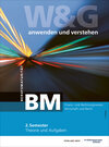 Buchcover W&G anwenden und verstehen BM, 2. Semester, Bundle ohne Lösungen