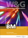 Buchcover W&G - anwenden und verstehen / , BM (Berufsmaturität), 5./6. Semester, Bundle ohne Lösungen