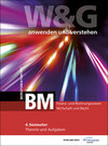 Buchcover W&G - anwenden und verstehen / W&G - anwenden und verstehen, BM (Berufsmaturität), 4. Semester, Bundle ohne Lösungen