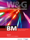 Buchcover W&G anwenden und verstehen, BM (Berufsmaturität), Band 4, Bundle ohne Lösungen