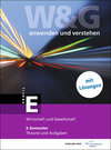 Buchcover W&G - anwenden und verstehen / W&G - anwenden und verstehen, E-Profil, 3. Semester, Bundle mit digitalen Lösungen