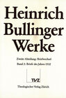 Buchcover Bullinger, Heinrich: Werke