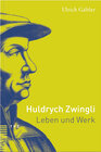 Buchcover Huldrych Zwingli