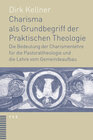 Buchcover Charisma als Grundbegriff der Praktischen Theologie