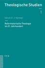 Buchcover Reformatorische Theologie im 21. Jahrhundert