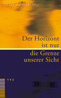 Buchcover Der Horizont ist nur die Grenze unserer Sicht