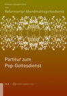 Buchcover Reformierter Abendmahlsgottesdienst: Partitur zum Pop-Gottesdienst