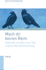 Buchcover Mach dir keinen Reim