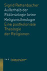 Buchcover Außerhalb der Ekklesiologie keine Religionstheologie