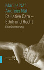 Buchcover Palliative Care – Ethik und Recht