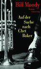 Buchcover Auf der Suche nach Chet Baker