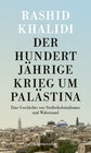 Buchcover Der Hundertjährige Krieg um Palästina
