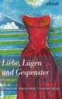 Buchcover Liebe, Lügen und Gespenster