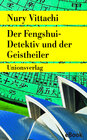 Buchcover Der Fengshui-Detektiv und der Geistheiler