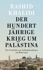 Buchcover Der Hundertjährige Krieg um Palästina