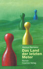 Buchcover Das Land der letzten Meter