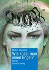 Buchcover Wie küsst man einen Engel?