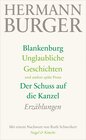 Buchcover Blankenburg. Unglaubliche Geschichten und andere späte Prosa. Der Schuss auf die Kanzel