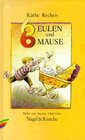 Buchcover Sechs Eulen und sechs Mäuse