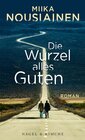 Buchcover Die Wurzel alles Guten