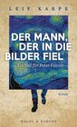 Buchcover Der Mann, der in die Bilder fiel