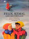 Buchcover Felix, Kemal und der Nikolaus