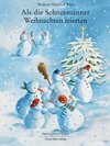 Buchcover Als die Schneemänner Weihnachten feierten