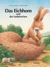 Buchcover Das Eichhorn und das Nashörnchen