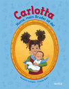 Buchcover Carlotta - Hurra, mein Bruder ist da!