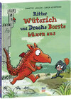 Buchcover Ritter Wüterich und Drache Borste büxen aus