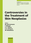 Buchcover Controversies in the Treatment of Skin Neoplasias