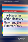 Buchcover The Economics of the Monetary Union and the Eurozone Crisis