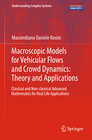 Buchcover Macroscopic Models for Vehicular Flows and Crowd Dynamics: Theory and Applications