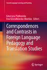 Buchcover Correspondences and Contrasts in Foreign Language Pedagogy and Translation Studies