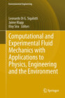 Buchcover Computational and Experimental Fluid Mechanics with Applications to Physics, Engineering and the Environment