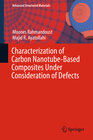 Buchcover Characterization of Carbon Nanotube Based Composites under Consideration of Defects
