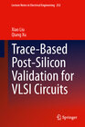 Buchcover Trace-Based Post-Silicon Validation for VLSI Circuits