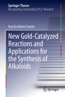 Buchcover New Gold-Catalyzed Reactions and Applications for the Synthesis of Alkaloids