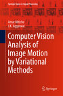 Buchcover Computer Vision Analysis of Image Motion by Variational Methods