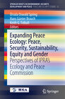Buchcover Expanding Peace Ecology: Peace, Security, Sustainability, Equity and Gender