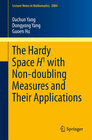 Buchcover The Hardy Space H1 with Non-doubling Measures and Their Applications