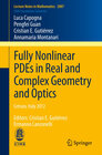 Buchcover Fully Nonlinear PDEs in Real and Complex Geometry and Optics