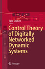 Buchcover Control Theory of Digitally Networked Dynamic Systems