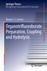 Buchcover Organotrifluoroborate Preparation, Coupling and Hydrolysis