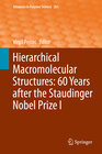 Buchcover Hierarchical Macromolecular Structures: 60 Years after the Staudinger Nobel Prize I