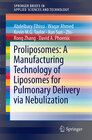 Buchcover Proliposomes: A Manufacturing Technology of Liposomes for Pulmonary Delivery via Nebulization