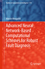 Buchcover Advanced Neural Network-Based Computational Schemes for Robust Fault Diagnosis