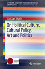 Buchcover On Political Culture, Cultural Policy, Art and Politics