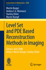 Buchcover Level Set and PDE Based Reconstruction Methods in Imaging