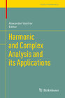 Buchcover Harmonic and Complex Analysis and its Applications